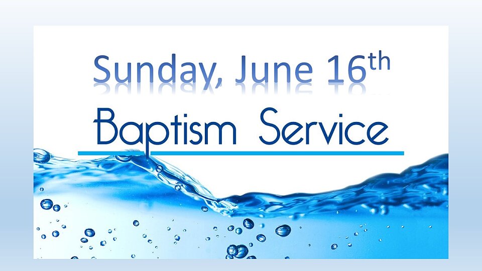 baptism service june 16